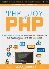 Image of (Dex7111)The Joy of PHP - Alan Forbes