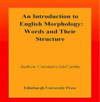 Image of An Introduction to English Morphology: Words and Their Structure
