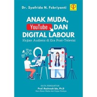 Image of Anak Muda, YouTube Dan Digital Labour