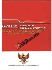 Image of Cetak Biru Membangun Mahkamah Konstitusi