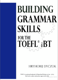 Image of Dyczok - Building Grammar Skills for the TOEFL iBT