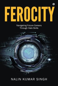 Image of Ferocity : Navigating Future Careers Through Halo Skills