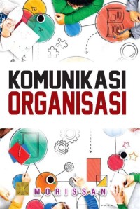 Image of Komunikasi Organisasi