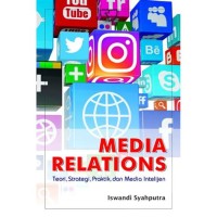 Image of Media relations : teori, strategi, praktik, dan media intelijen