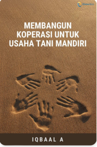 Image of Membangun Koperasi untuk Usaha Tani Mandiri