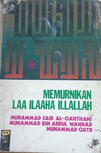 Image of Memurnikan Laa Iliana Illallah