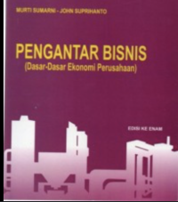 Image of Pengantar Bisnis (Dasar-Dasar Ekonomi Perusahaan)
