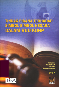 Image of Tindak Pidana Terhadap Simbol-Simbol Negara Dalam RUU KUHP